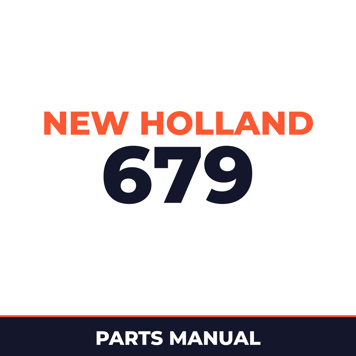 New Holland 679 Machine Parts Manual