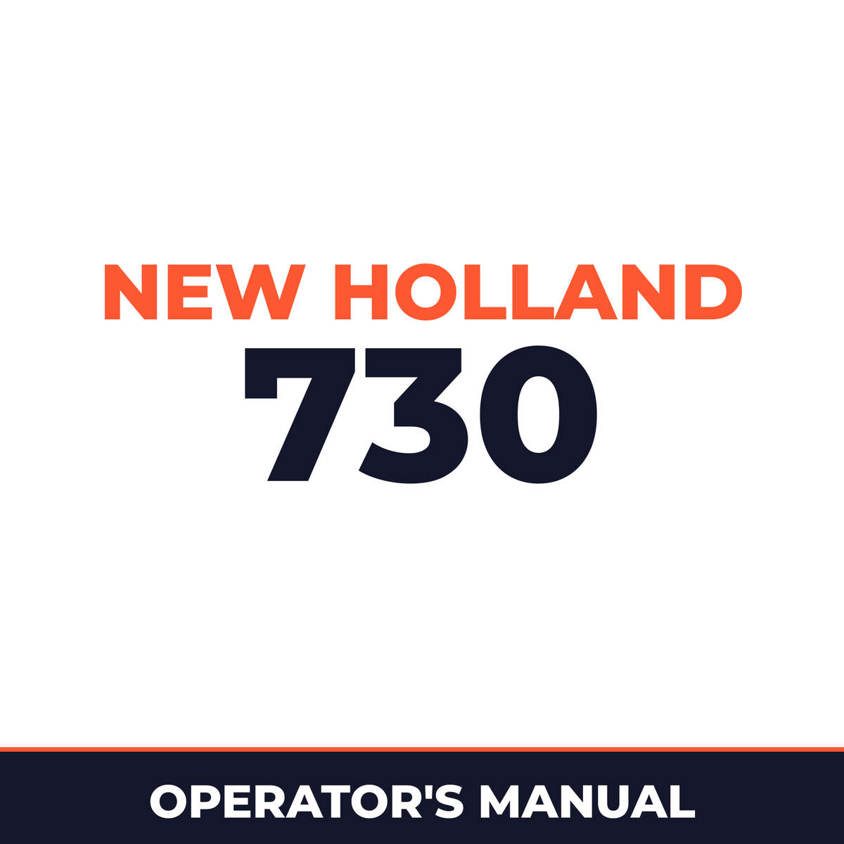 New Holland 730 Operators Manual