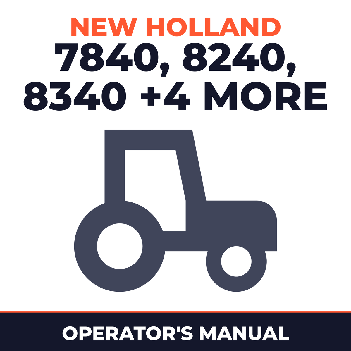 New Holland 7840 8240 8340 8730 8830 TW25 TW35 Tractor Operator's Manual