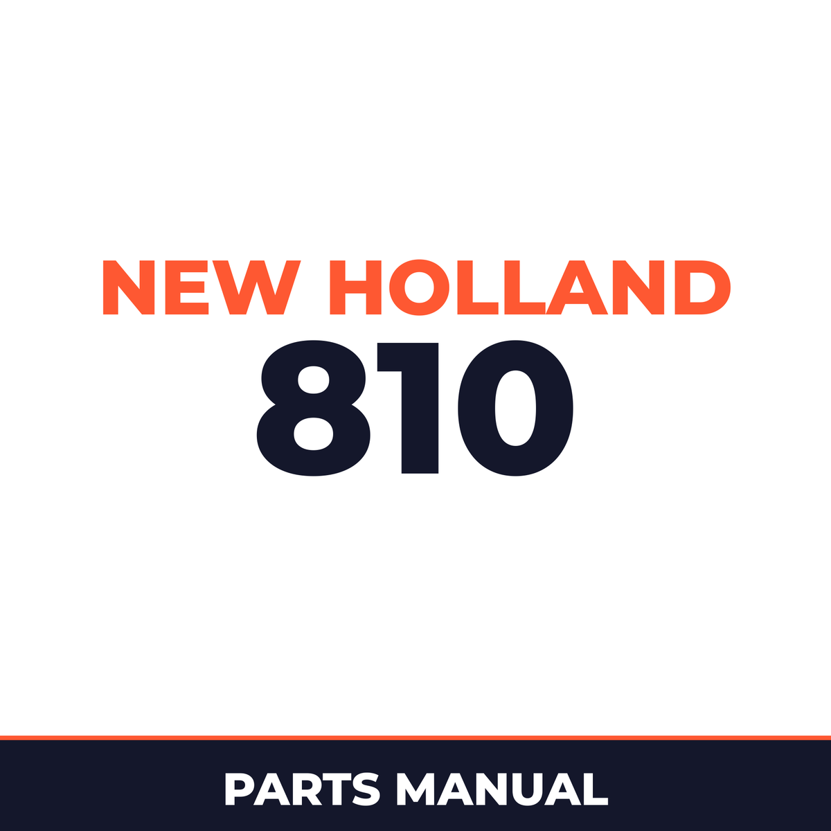 New Holland 810 Machine Parts Manual