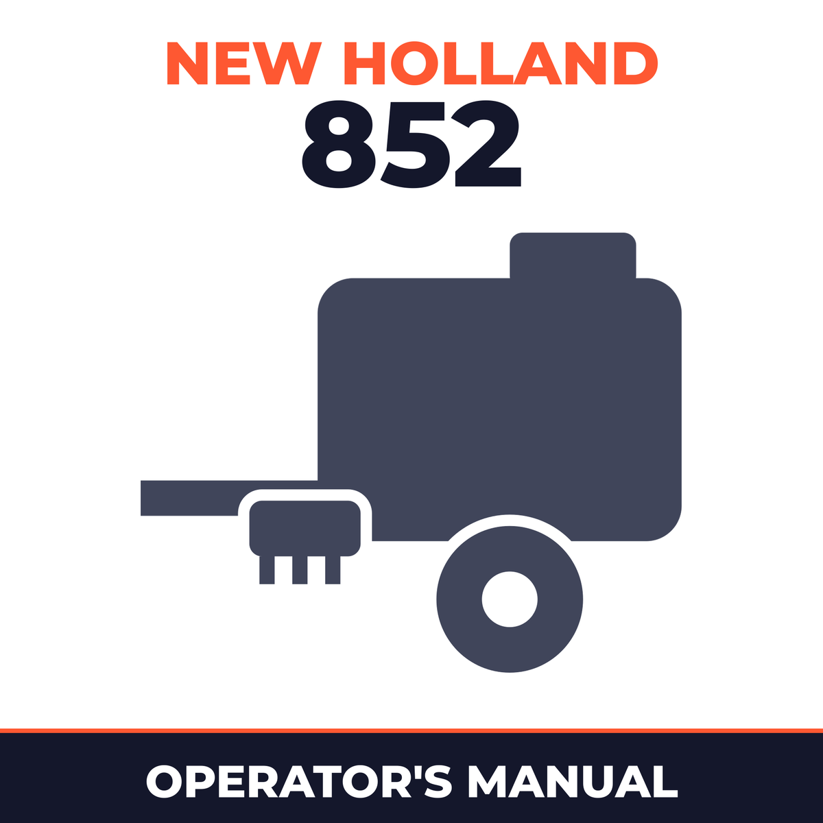 New Holland 852 Baler Operator's Manual
