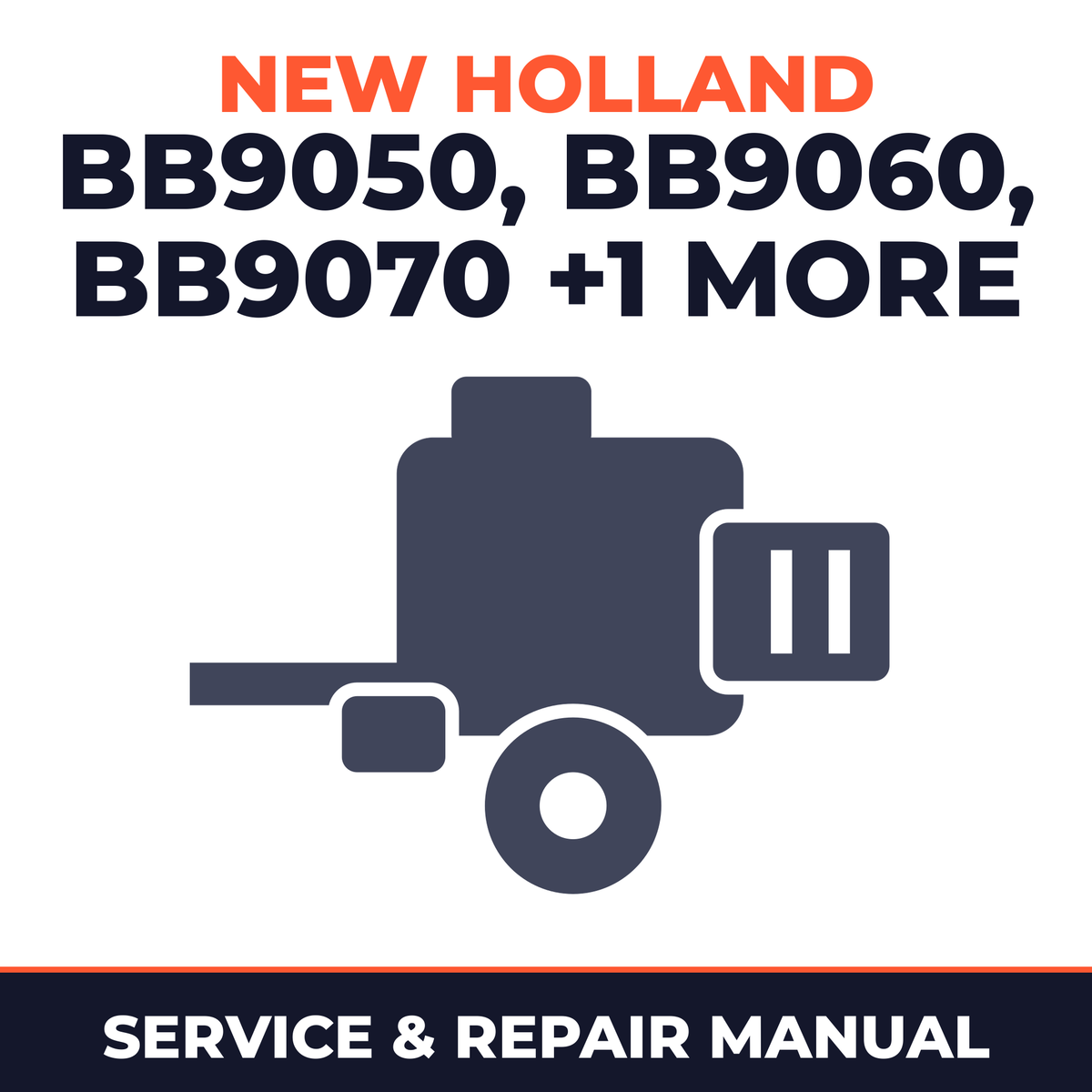 New Holland BB9050 BB9060 BB9070 BB9080 Baler Service & Repair Manual