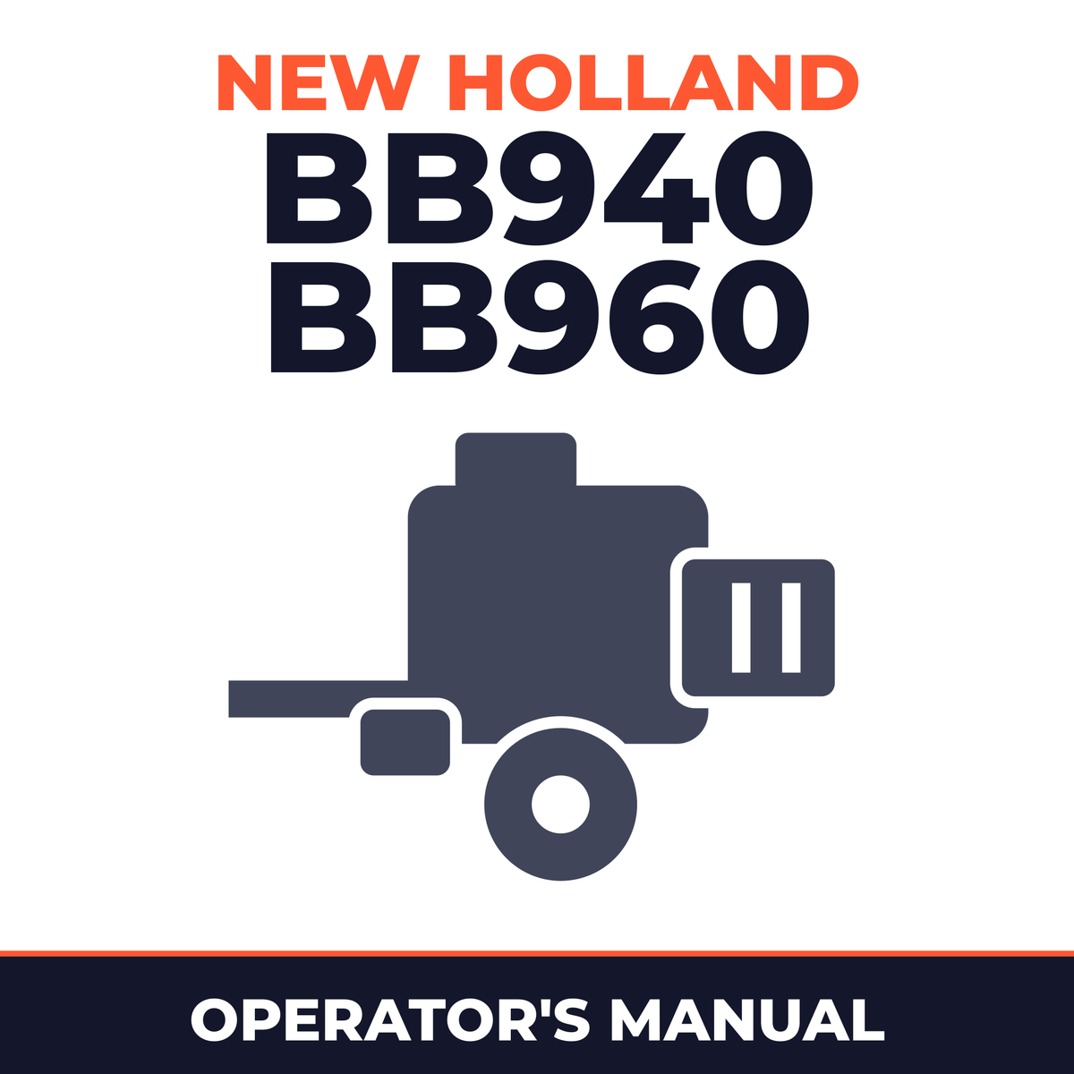New Holland BB940 BB960 Baler Operator's Manual