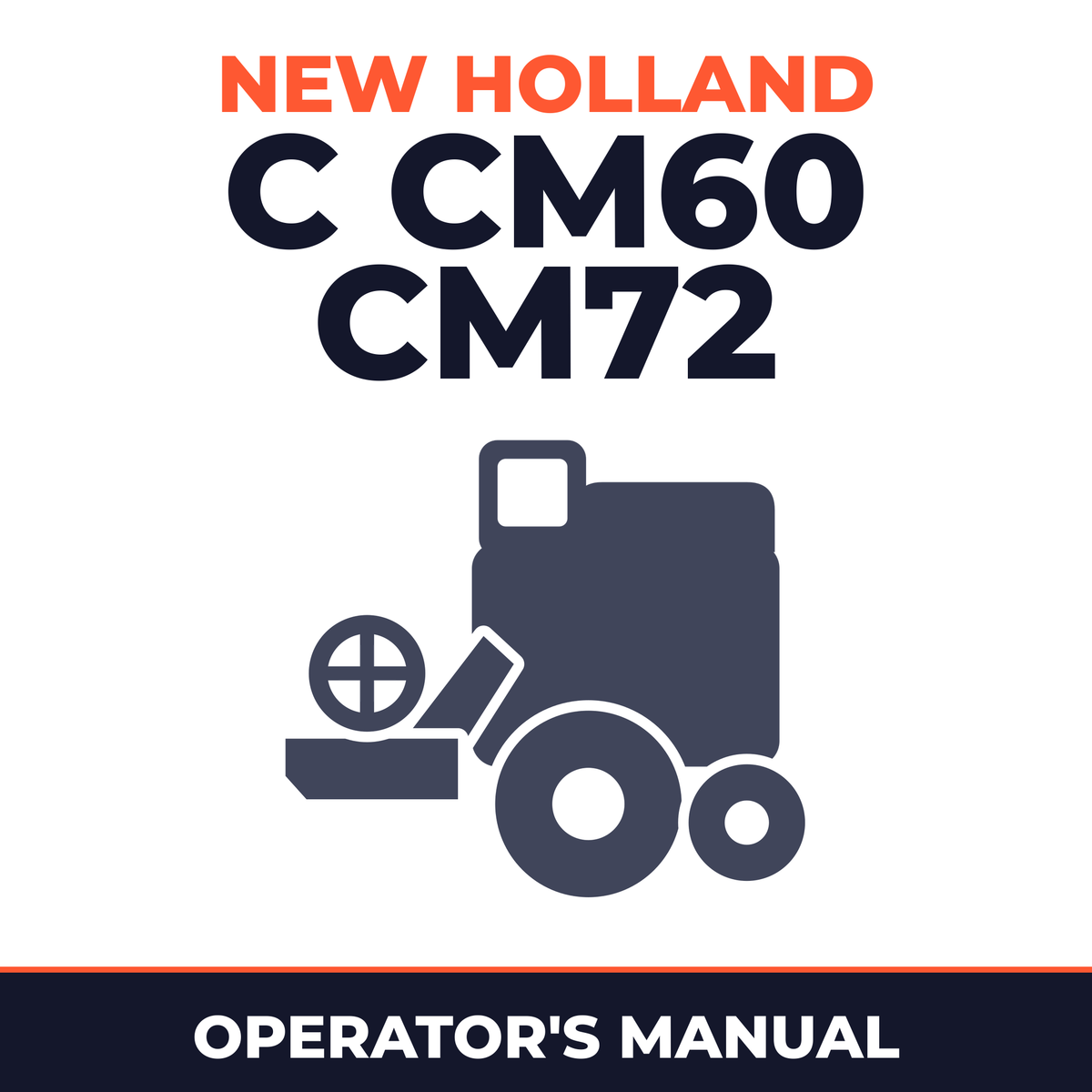 New Holland C CM60 CM72 Combine Operator's Manual