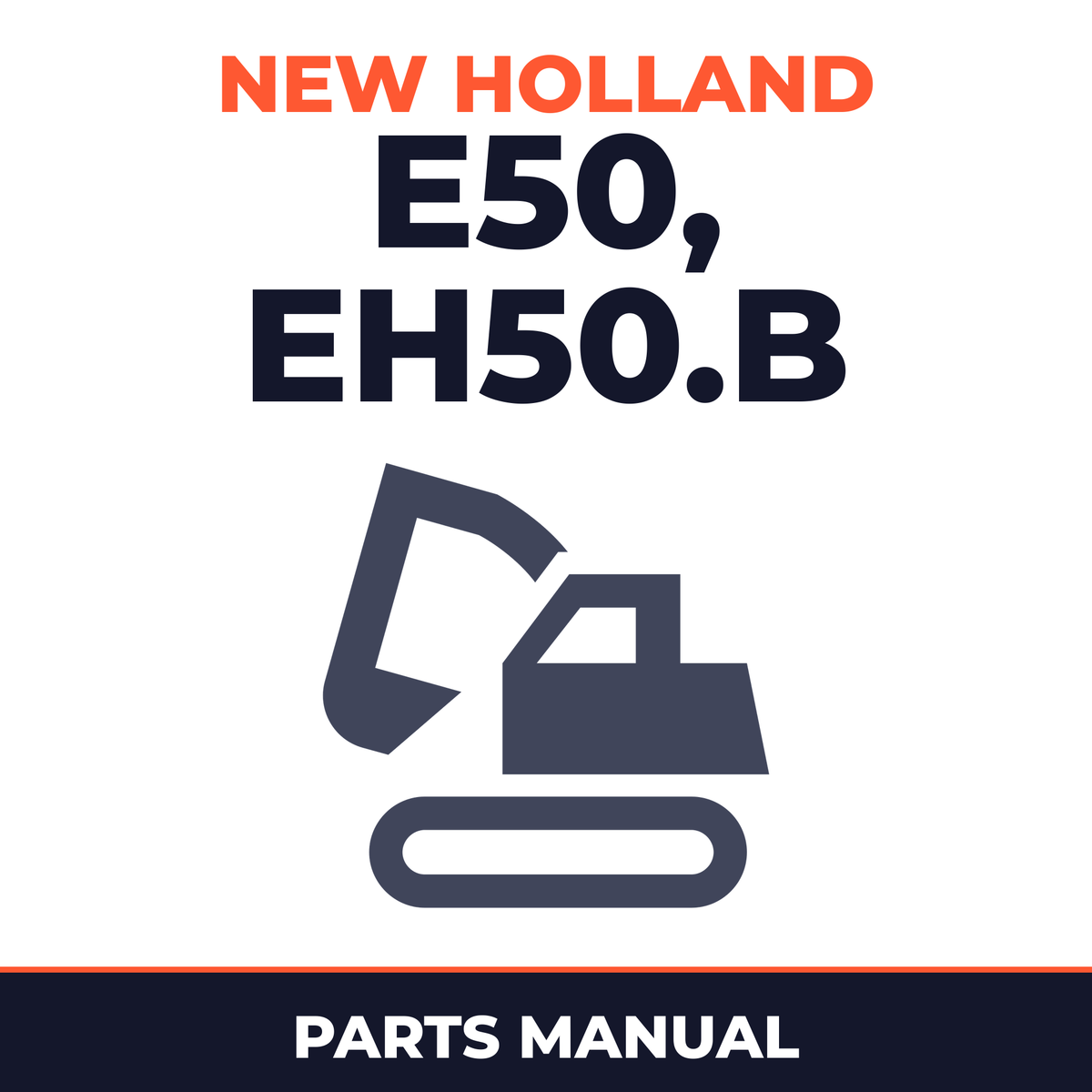 New Holland CE E50, EH50.B Parts Catalog