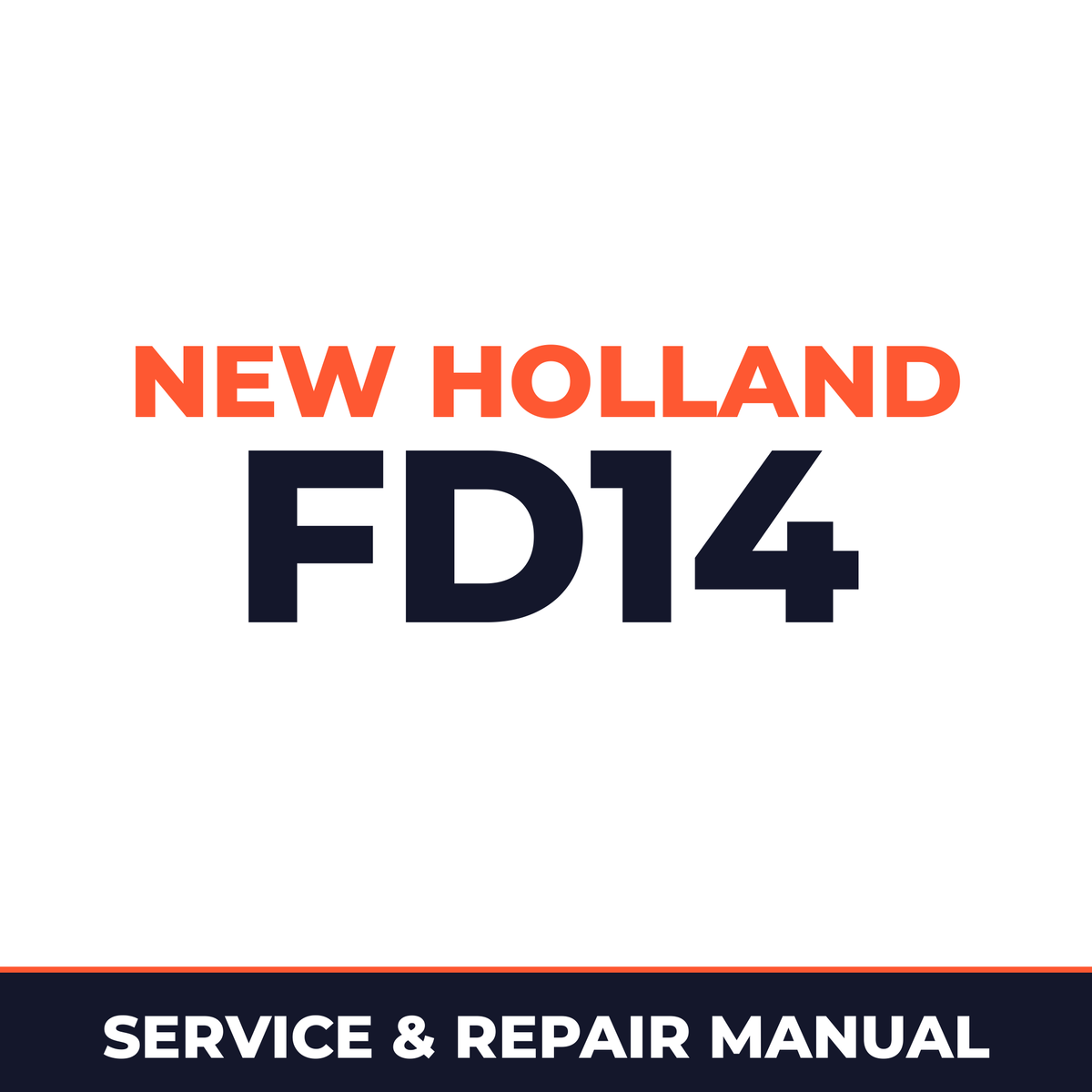 New Holland CE FD14 Service Manual