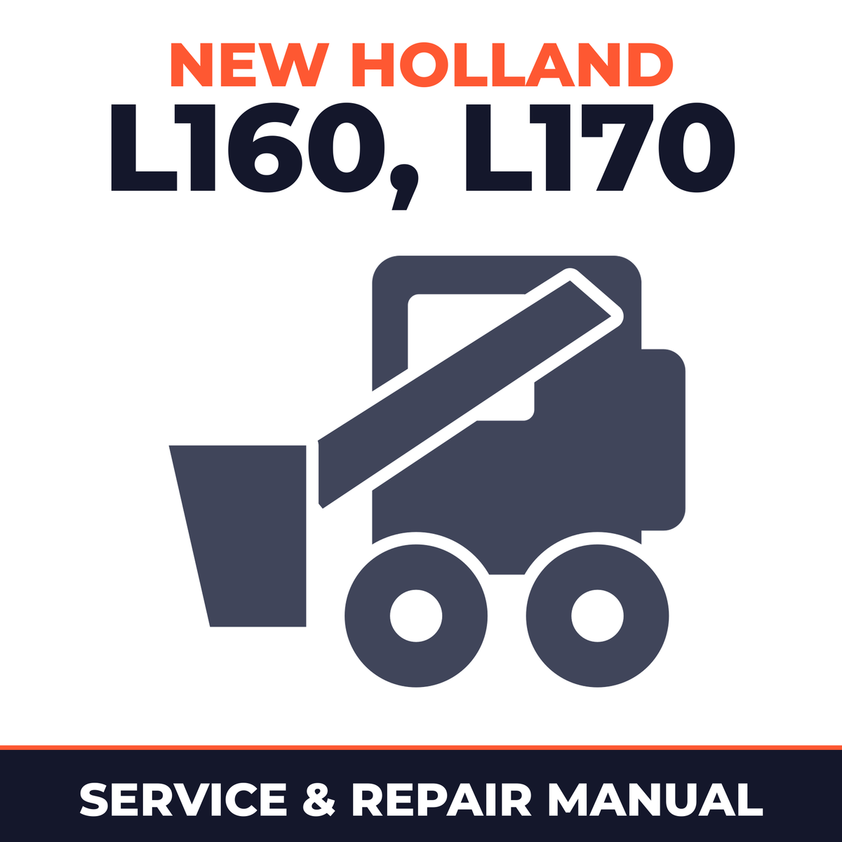 New Holland CE L160, L170 Service Manual