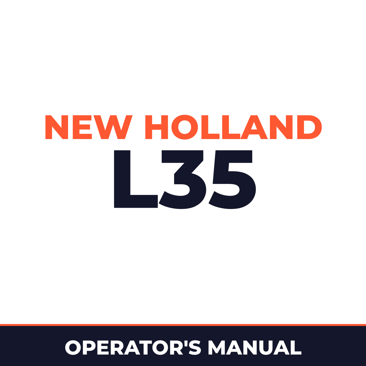 New Holland CE L35 Operators Manual