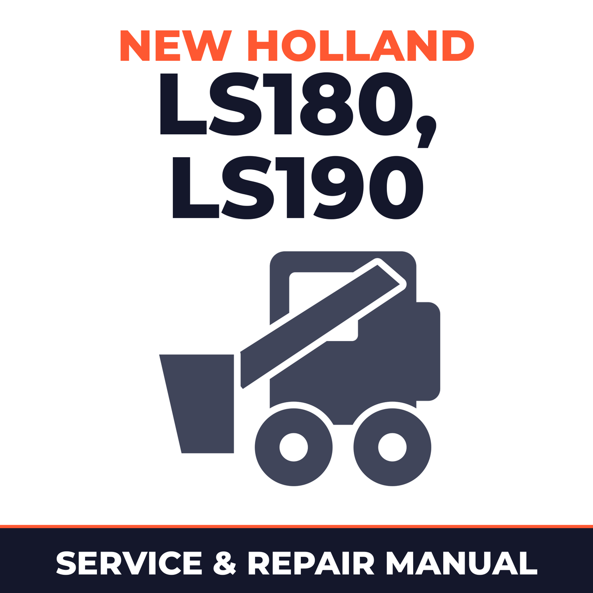 New Holland CE LS180, LS190 Service Manual