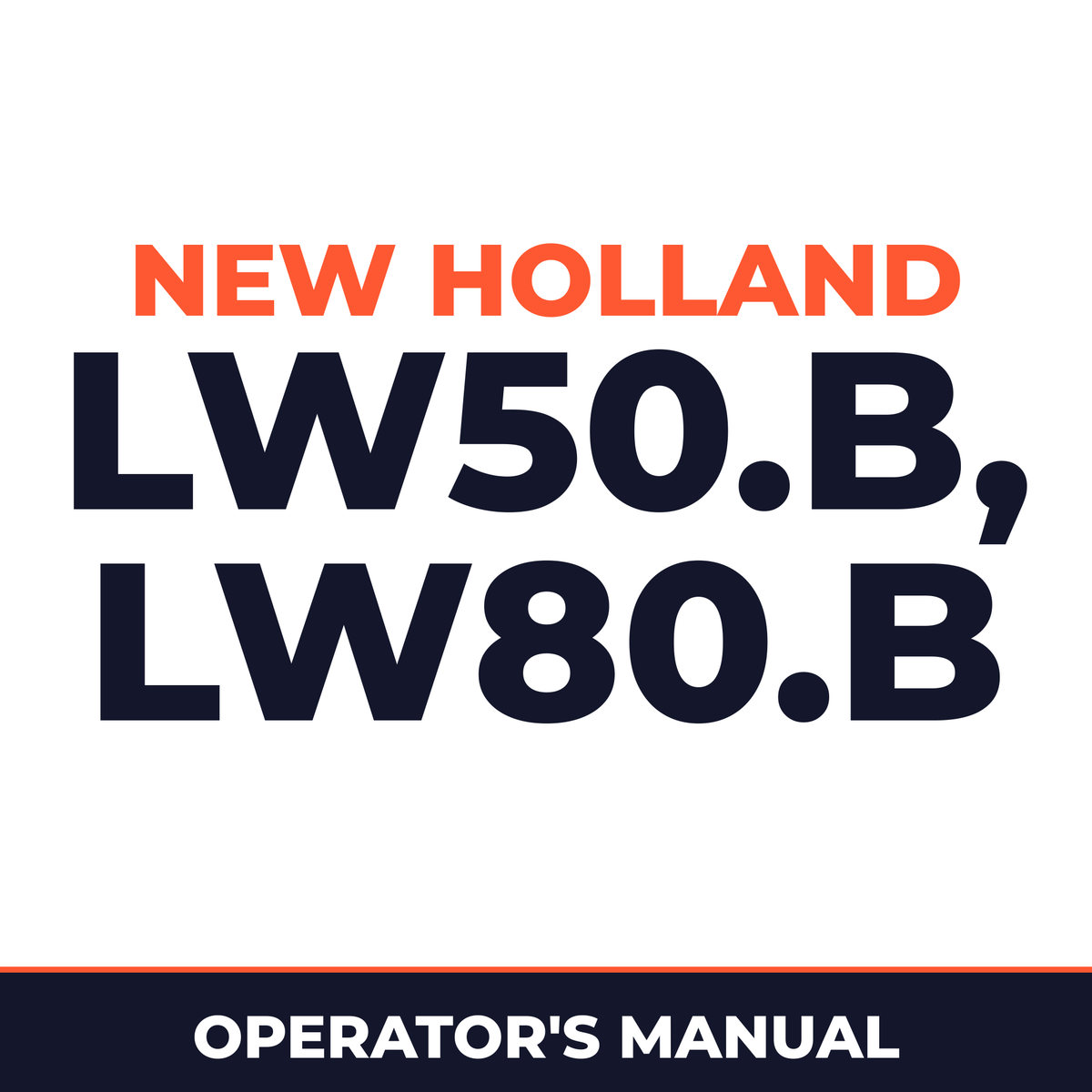 New Holland CE LW50.B, LW80.B Operators Manual
