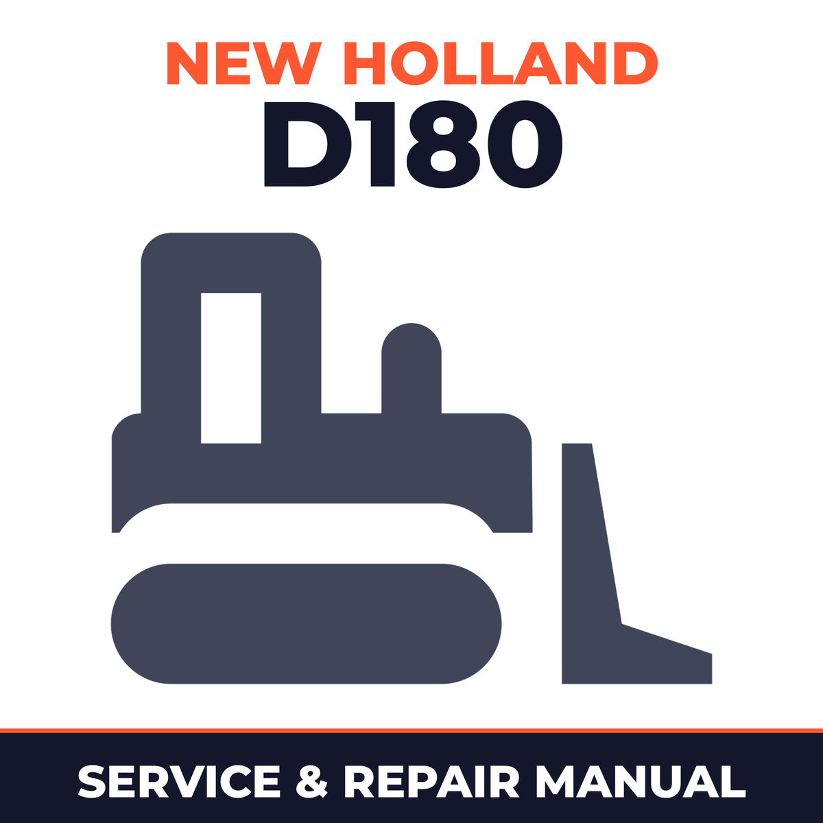 NEW HOLLand D180 (Tier 3) Crawler DOZER Service Repair Manual