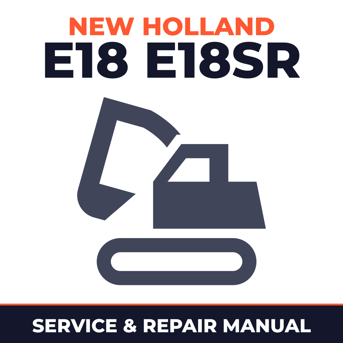 New Holland E18 E18SR Mini Compact Hydraulic Excavator Complete Workshop Service Repair Manual