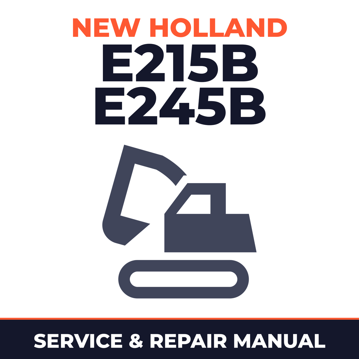 New Holland E215B E245B Crawler Excavator Service Manual