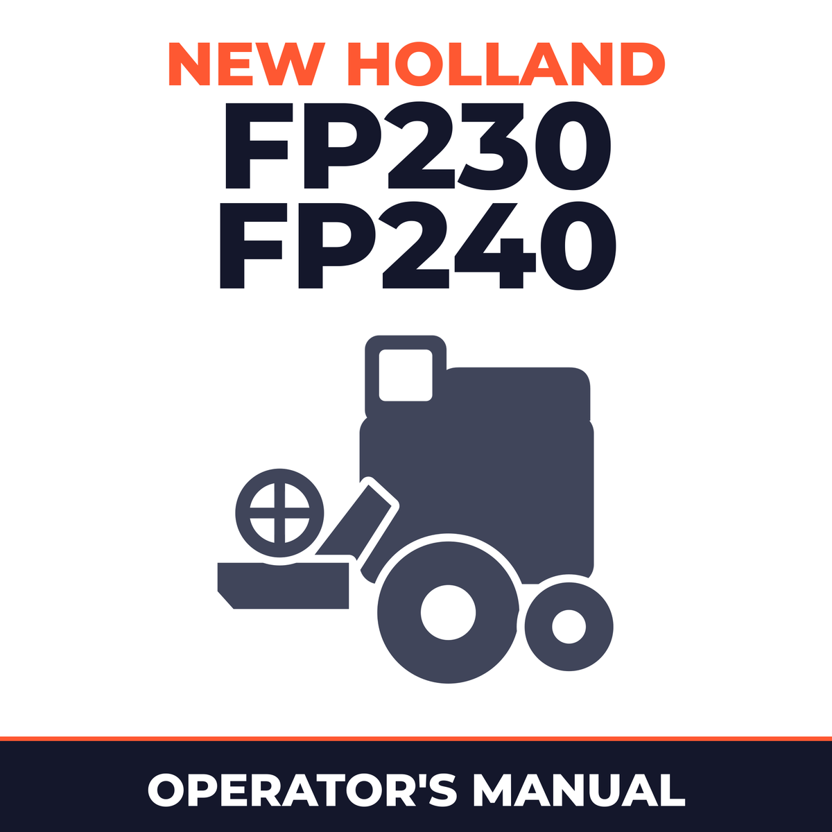 New Holland FP230 FP240 Combine Operator's Manual
