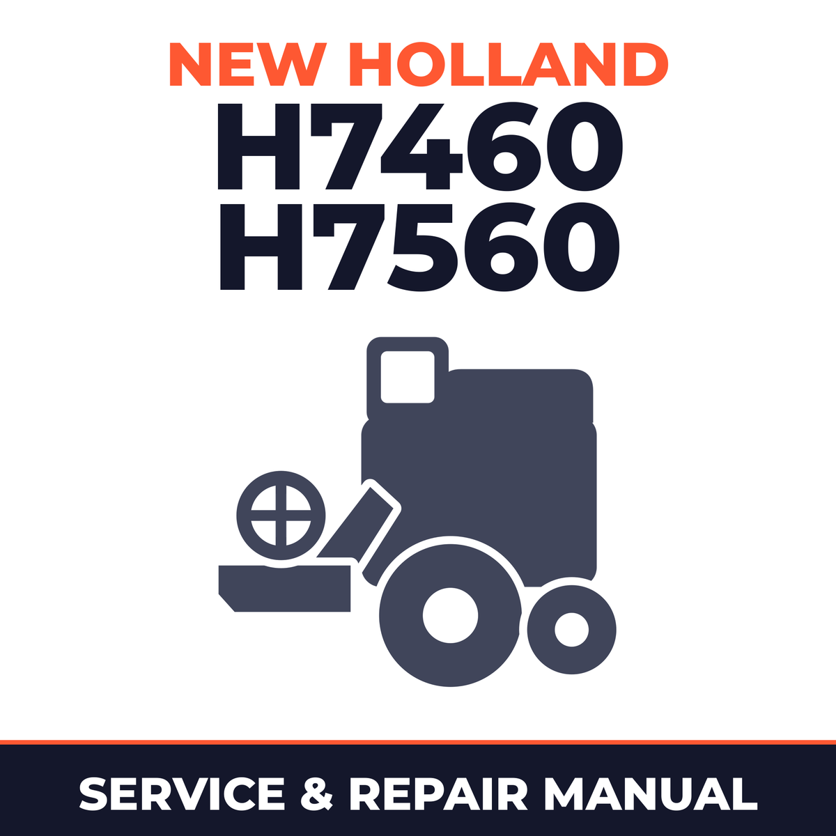 New Holland H7460 H7560 Combine Service & Repair Manual