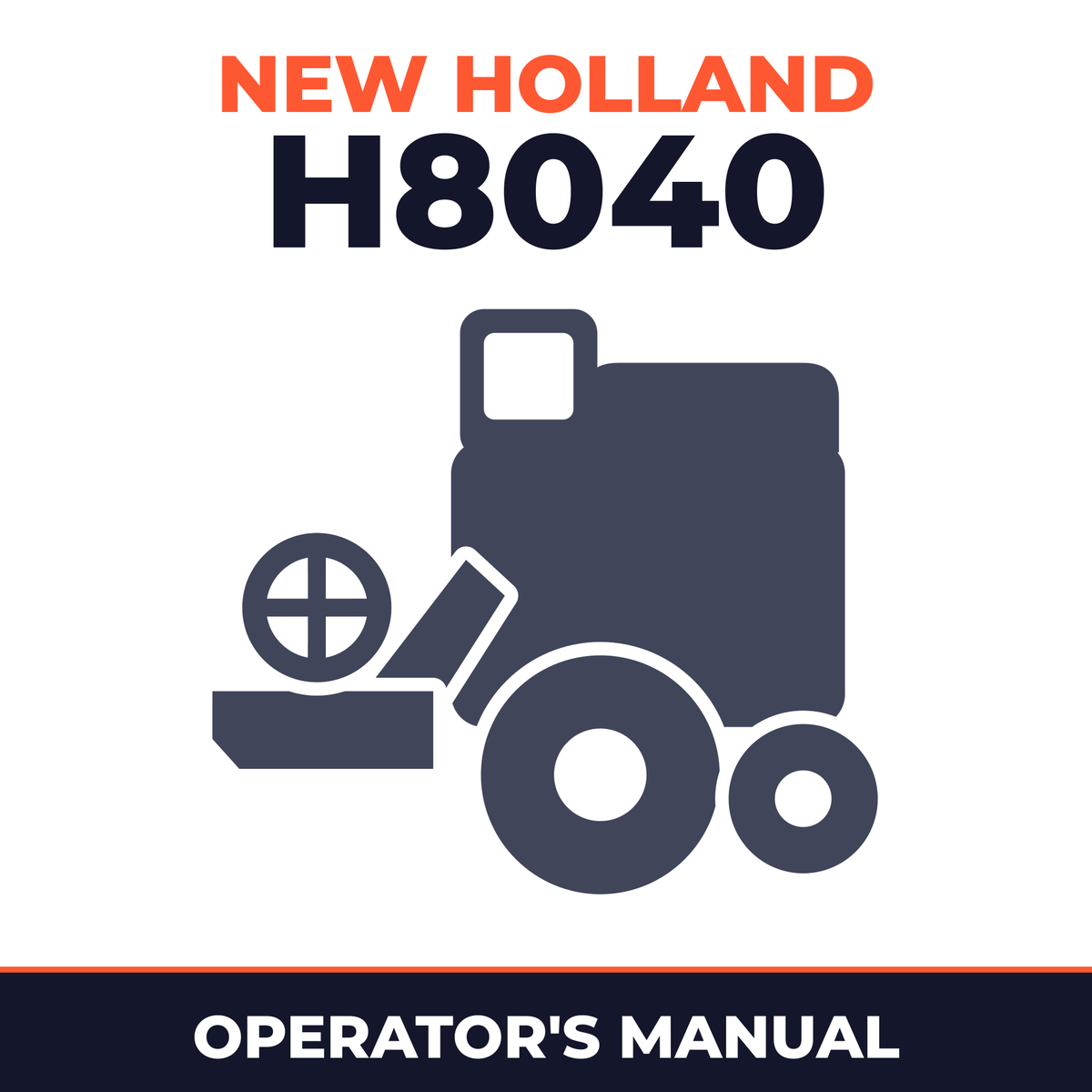 New Holland H8040 Combine Operator's Manual