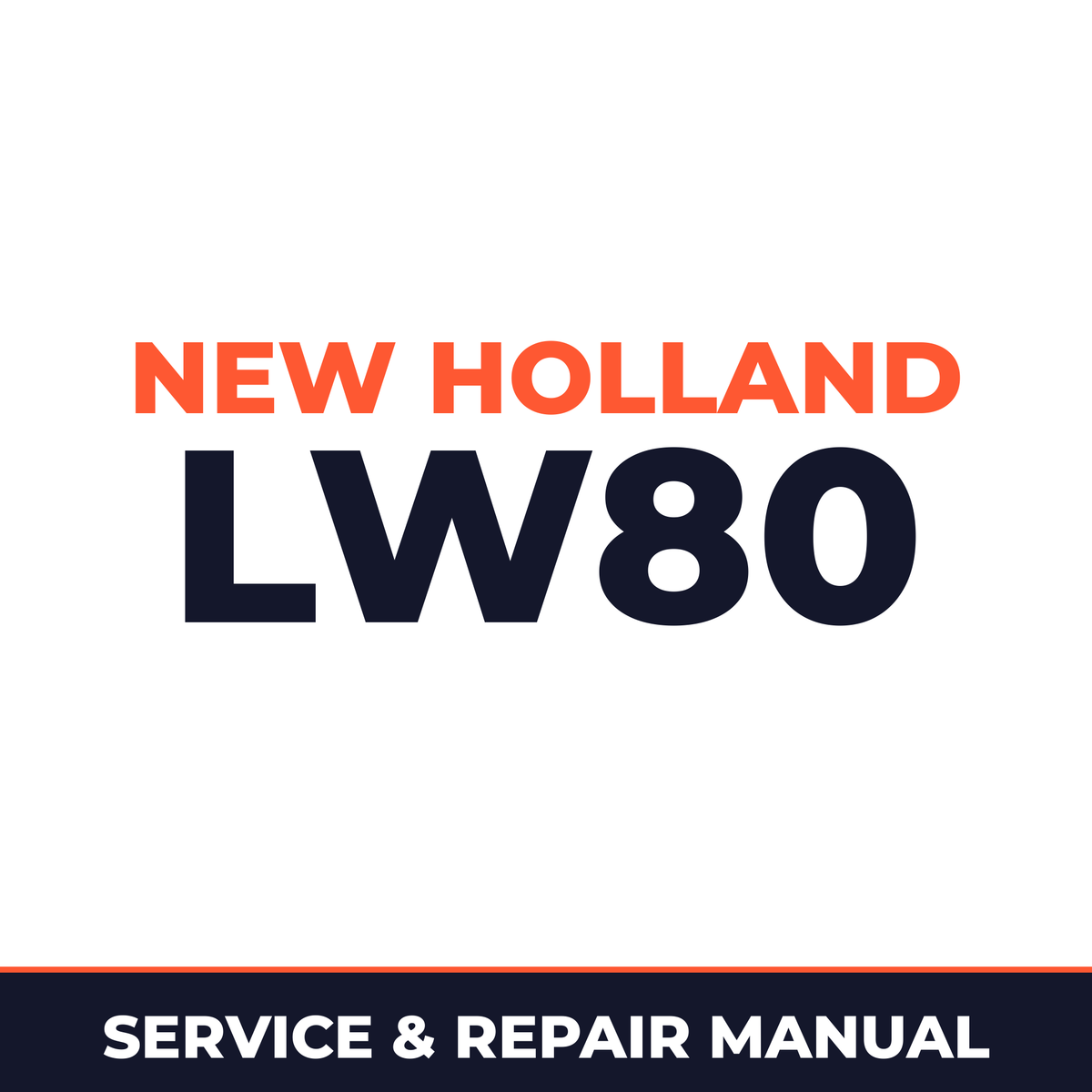 NEW HOLLand LW80 WHEEL-LOADER Service Repair Manual