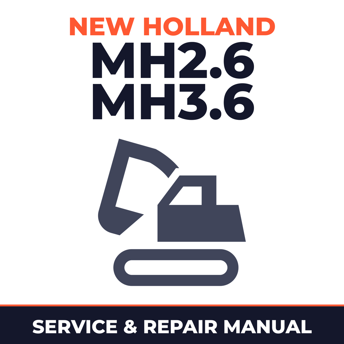 New Holland MH2.6 MH3.6 Midi Wheel Excavator Service Repair Factory Manual INSTANT
