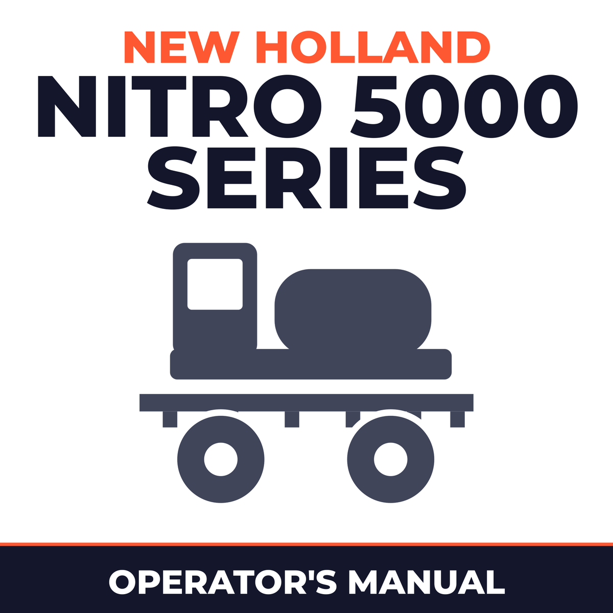 New Holland Nitro 5000 Series Sprayer (Miller) Operator's Manual