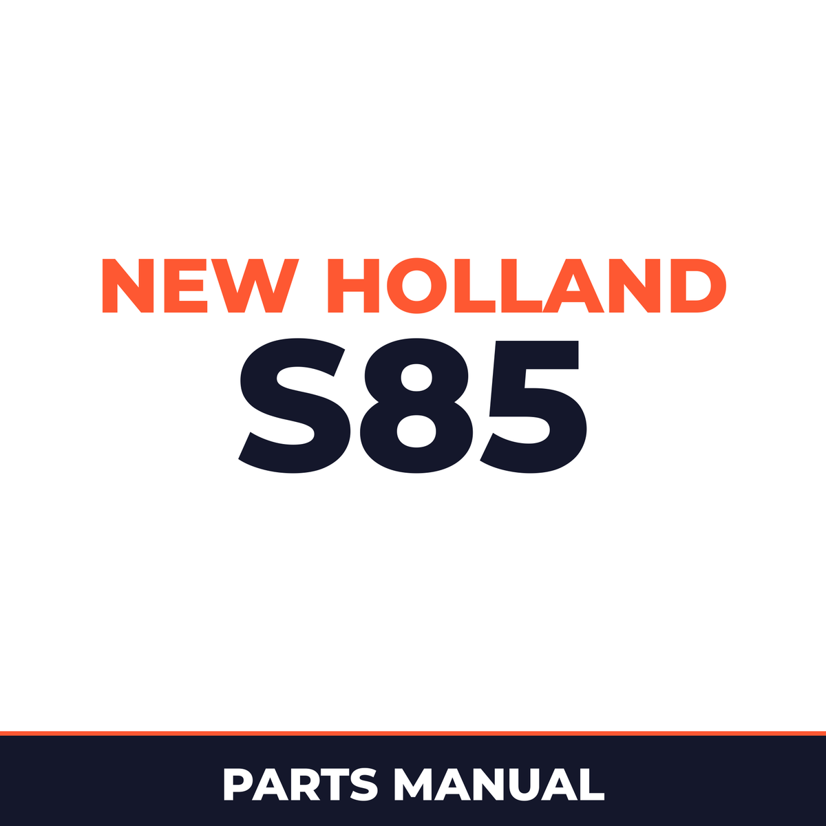 New Holland S85 Machine Parts Manual