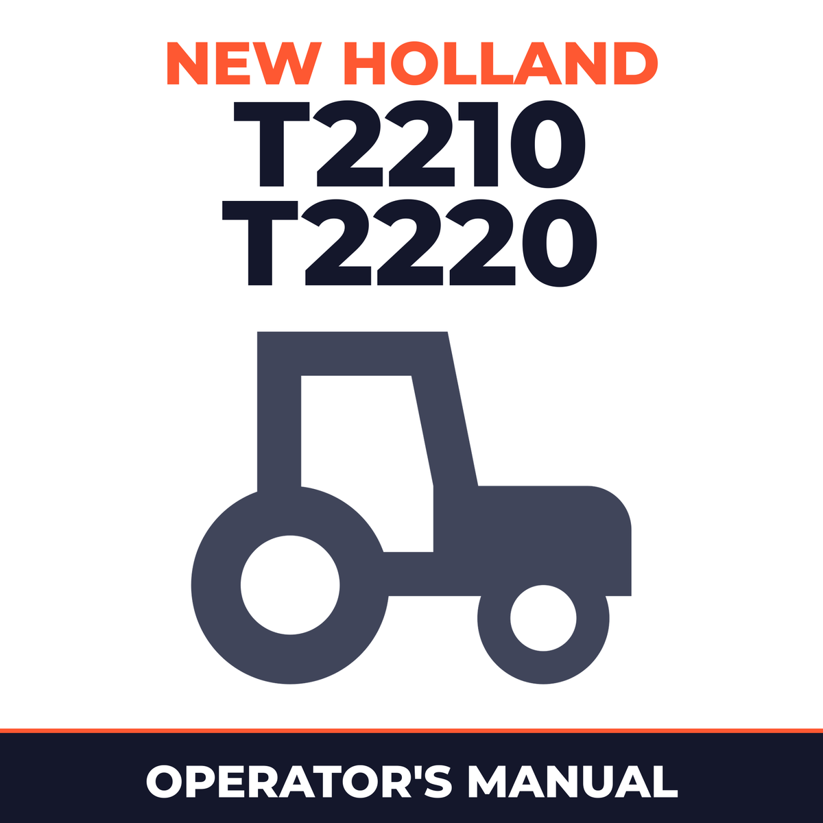 New Holland T2210 T2220 Tractor Operator's Manual