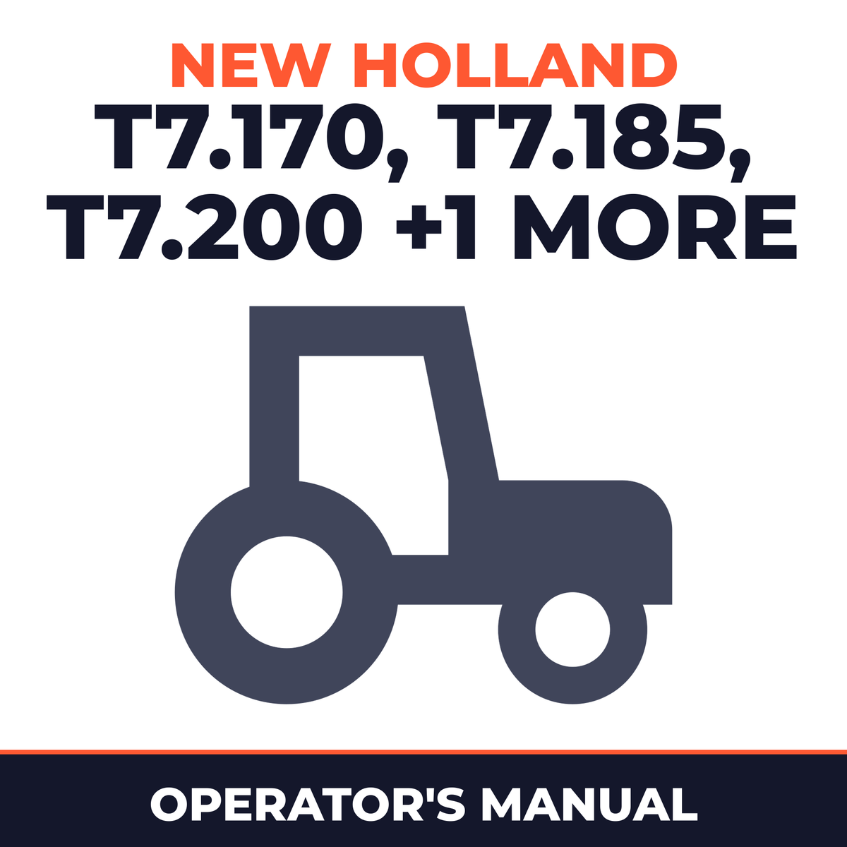 New Holland T7.170 T7.185 T7.200 T7.210 Sidewinder 2 Auto COMMand Tractor Operator's Manual