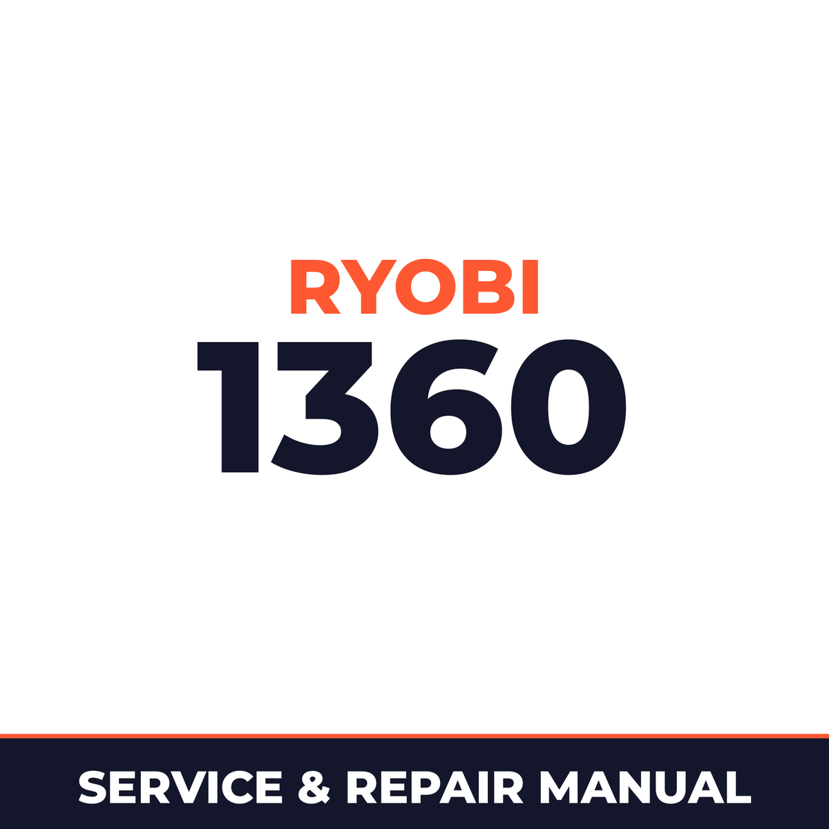 Ryobi 1360 1981 100000001-199999999 Piston Powered Products (Ryobi) Attachment Service & Repair Manual