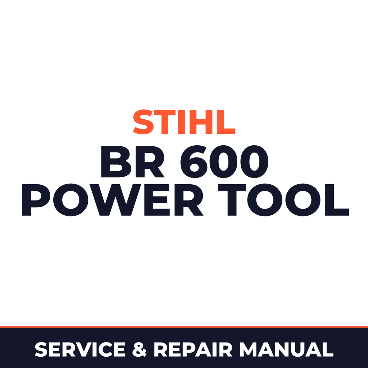 Stihl BR 600 Power Tool Machine Service & Repair Manual