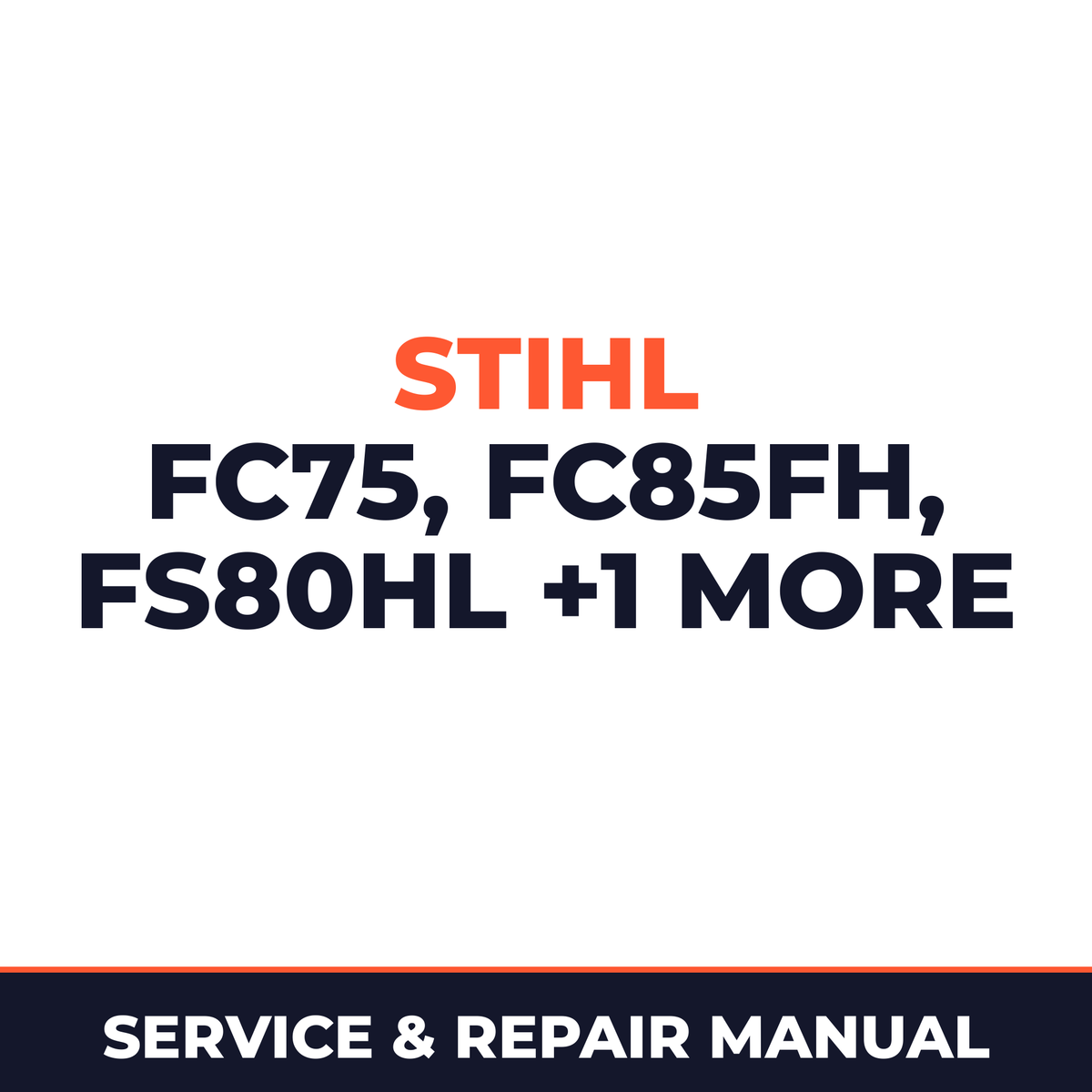 Stihl FC 75 85 FH FS 80 HL KM KW SP 81 series 4137 Components Machine Service & Repair Manual