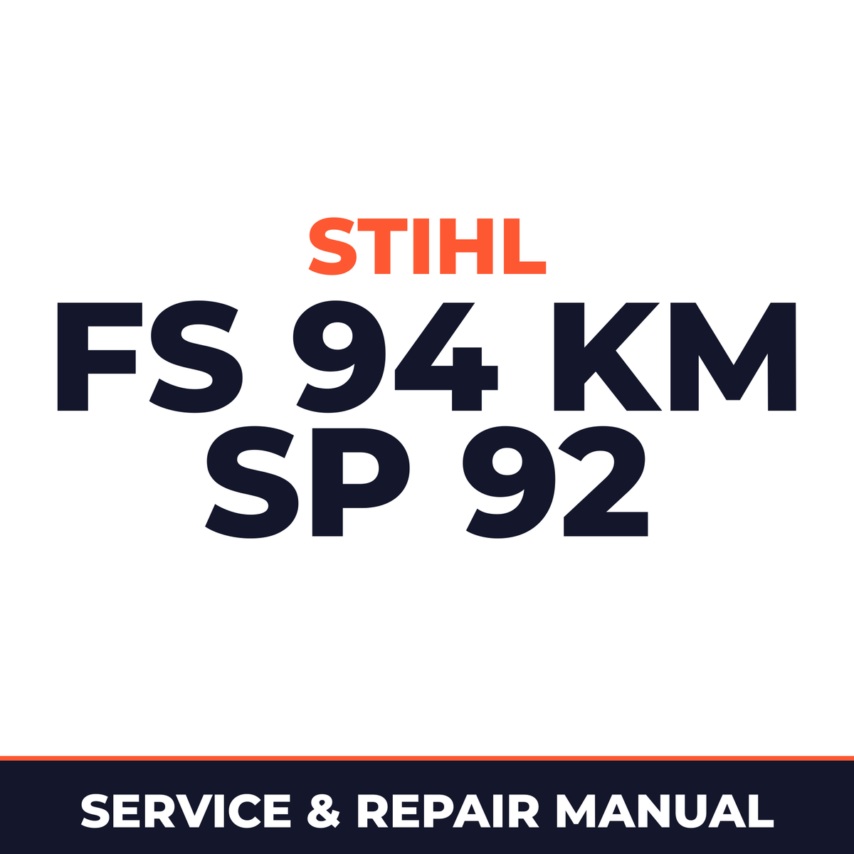 Stihl FS 94 KM SP 92 T Series 4149 Powerhead Machine Service & Repair Manual
