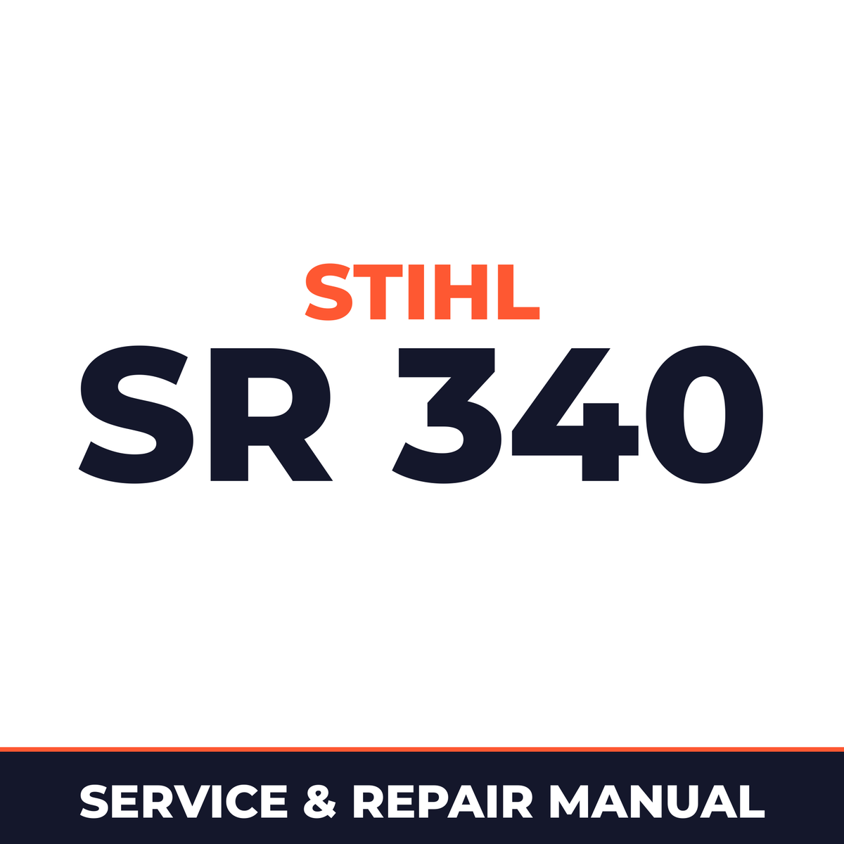 Stihl SR 340 Machine Service & Repair Manual