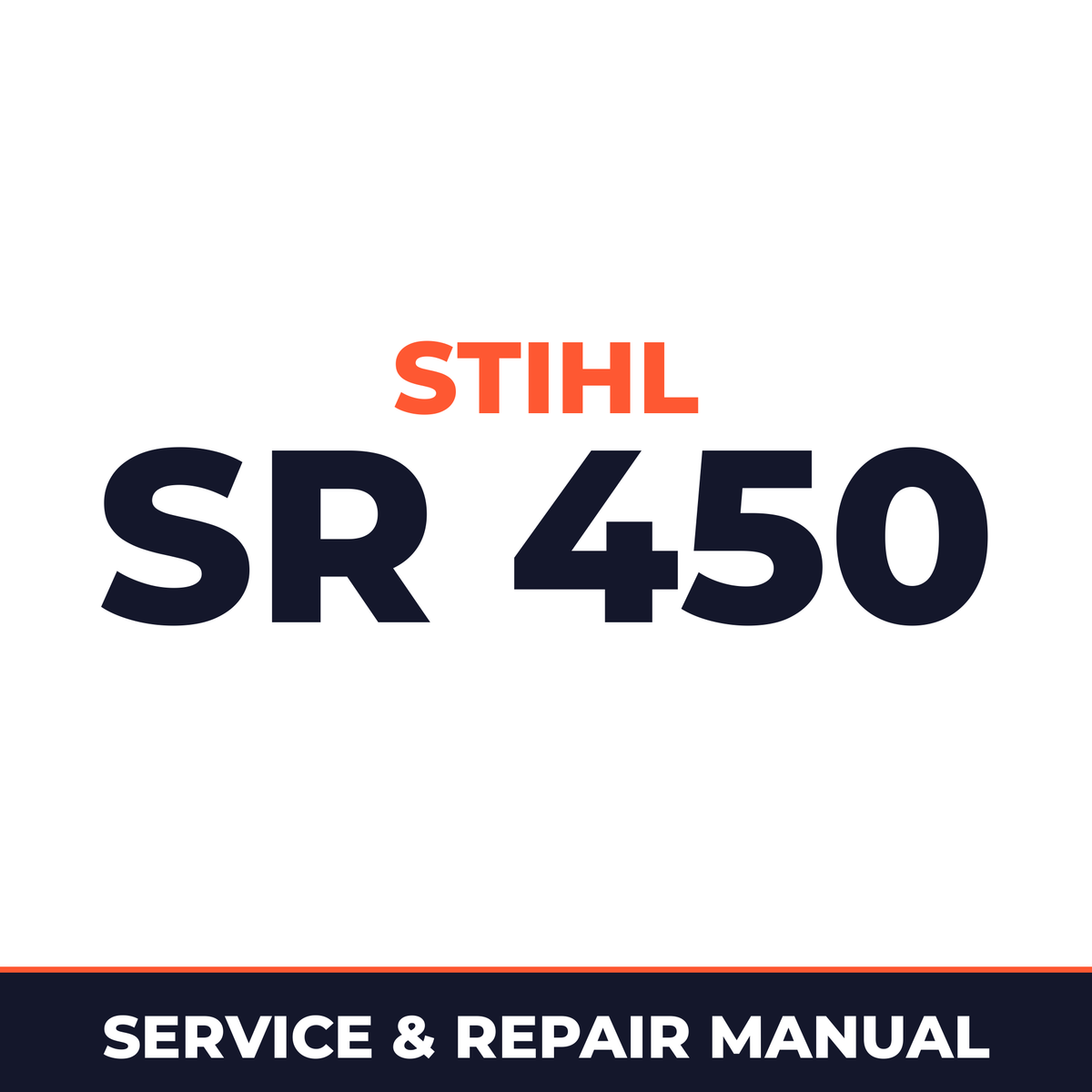 Stihl SR 450 Machine Service & Repair Manual