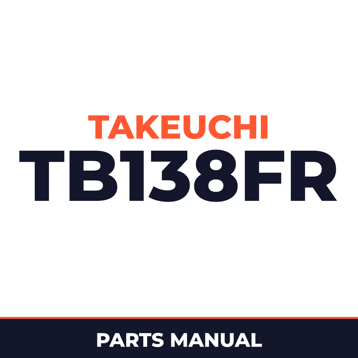 Takeuchi TB138FR parts book and operators manual