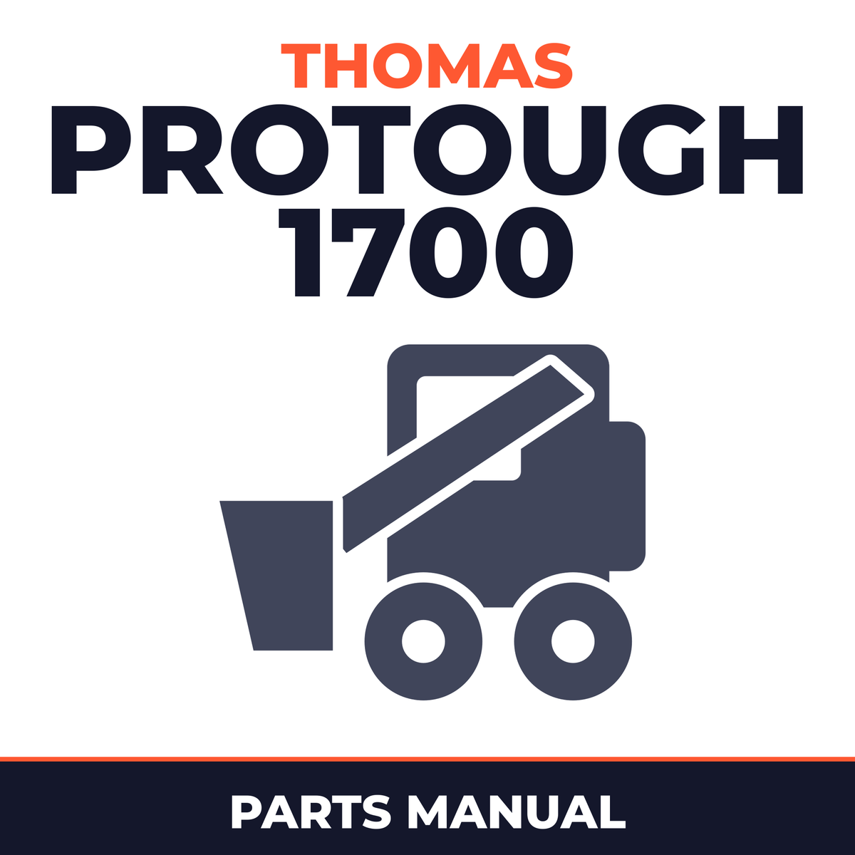 Thomas ProTough 1700 Skid Steer Loader Parts Manual