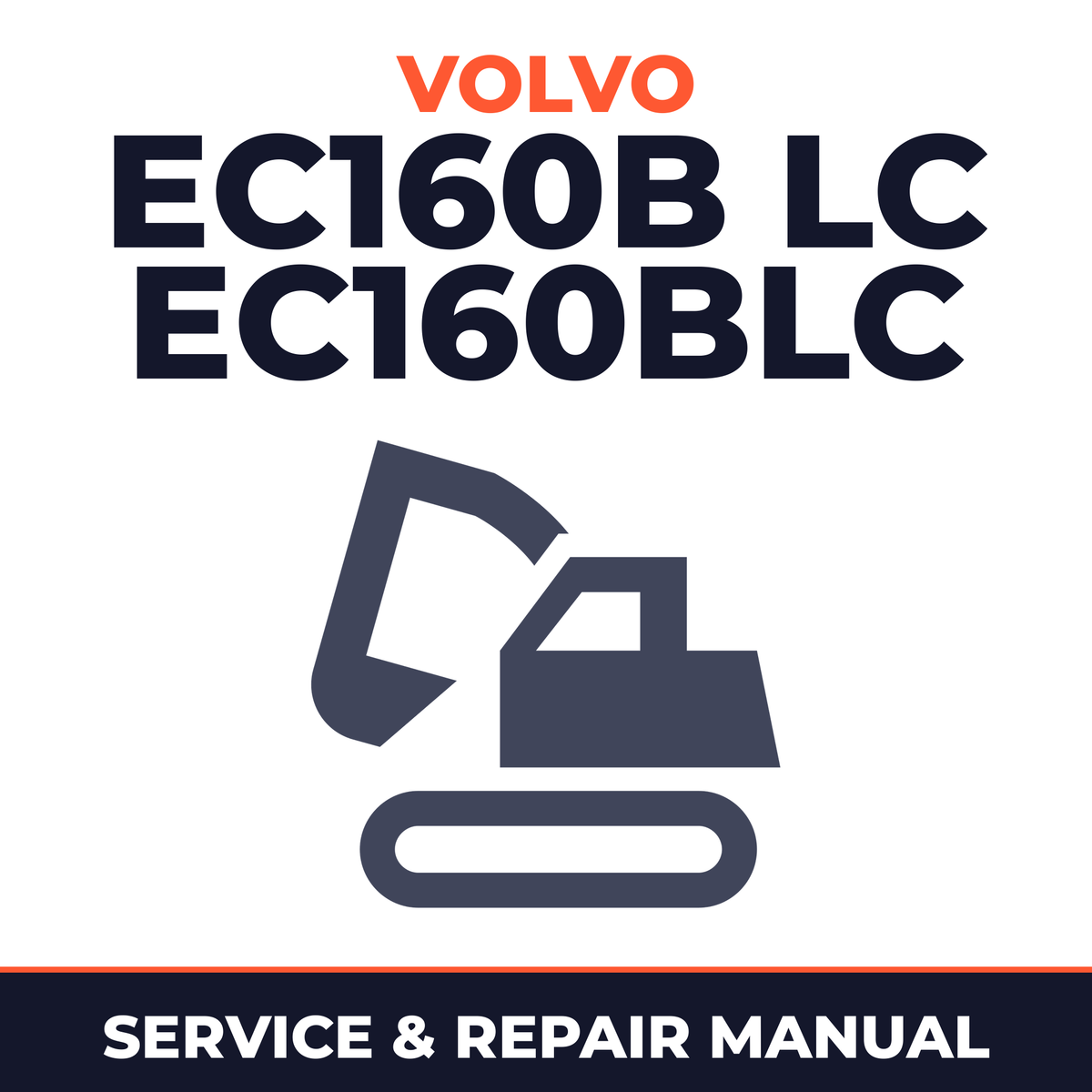 Volvo EC160B LC EC160BLC Excavator Complete Workshop Service Repair Manual