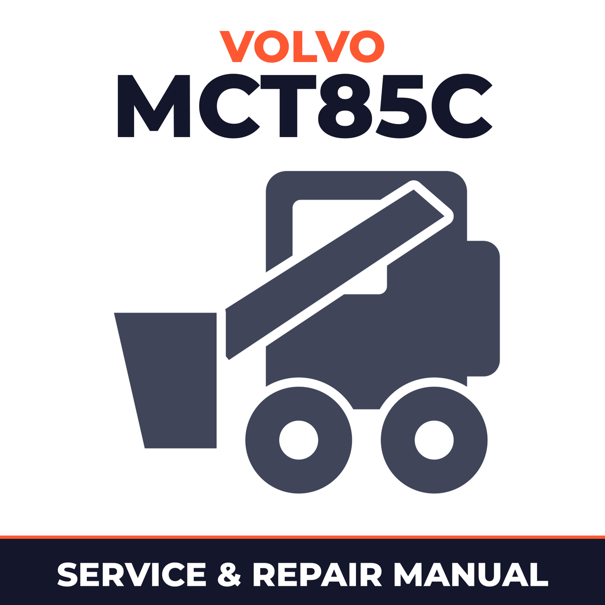 VOLVO MCT85C Skid Steer Loader Service and Repair Manual