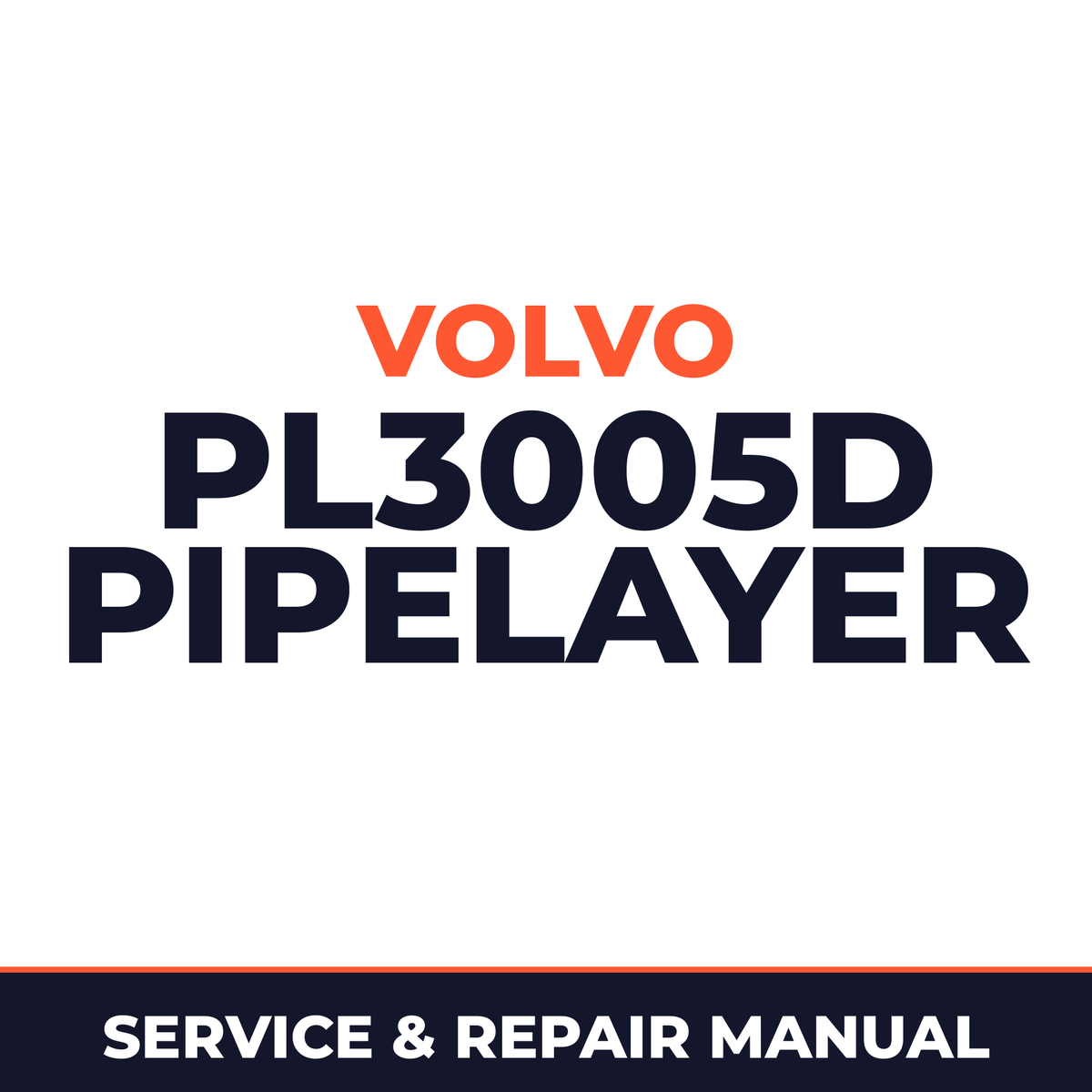 VOLVO PL3005D PIPELAYER Full Service Repair Manual
