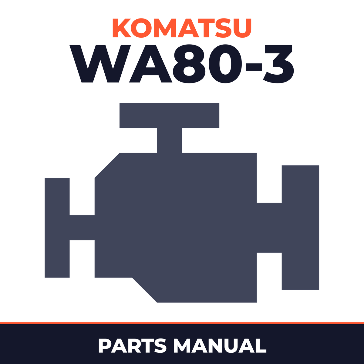 WA80-3 machine and engine parts manual