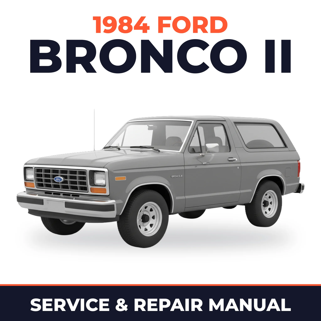 1984 Ford Bronco II service and repair manual cover with vehicle photo