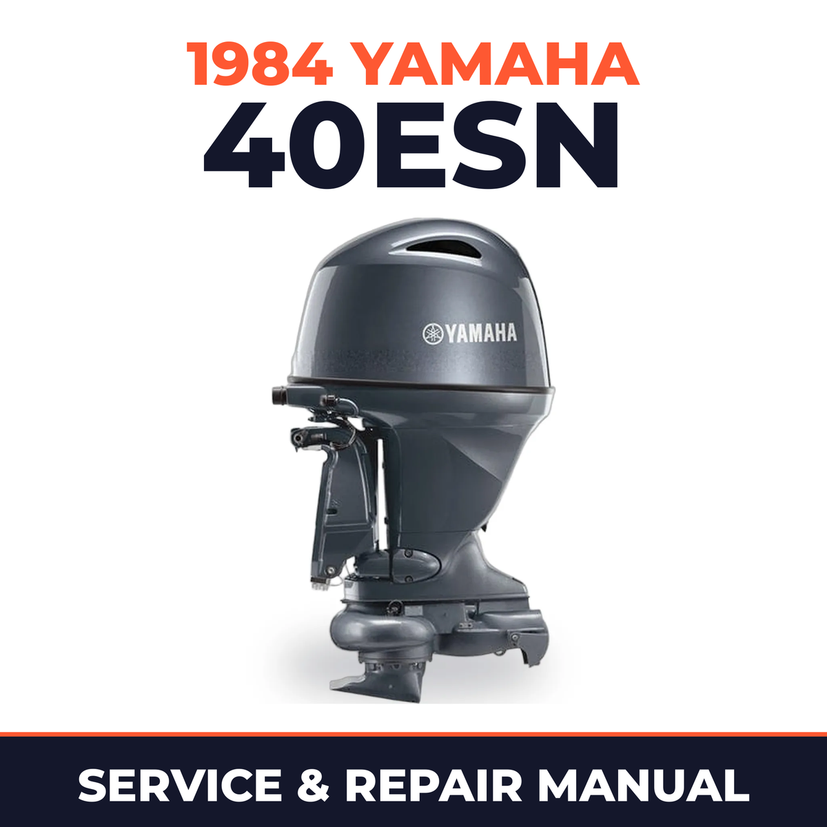 1984 Yamaha 40ESN 2 stroke Service and Repair Manual