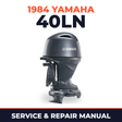 1984 Yamaha 40LN 2 stroke Service and Repair Manual