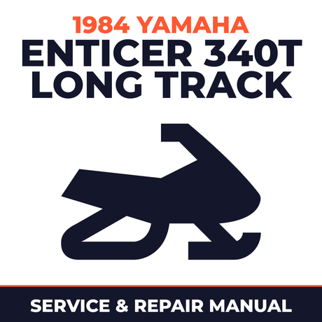 1984 Yamaha Enticer 340T Long Track Service and Repair Manual - snowmobile workshop manual cover