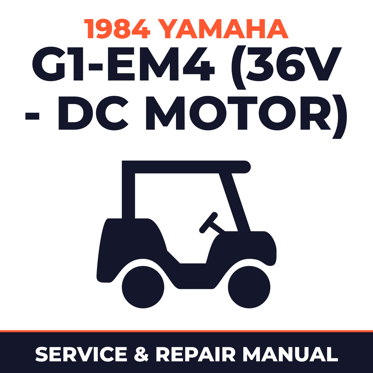 1984 Yamaha G1-EM4 (36V - DC MOTOR) Service and Repair Manual - golf car workshop manual cover
