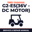 1985 Yamaha G2-E5(36V - DC MOTOR) Service and Repair Manual - golf car workshop manual cover