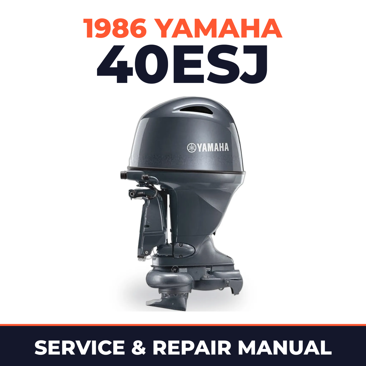 1986 Yamaha 40ESJ 2 stroke Service and Repair Manual