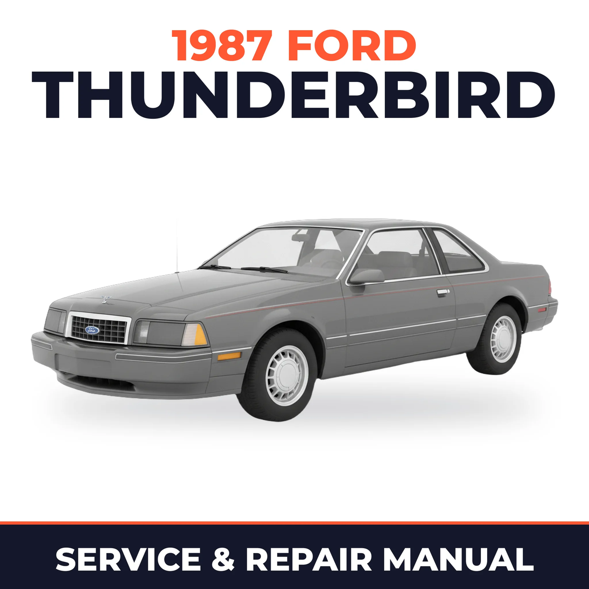 1987 Ford Thunderbird service and repair manual cover with vehicle photo