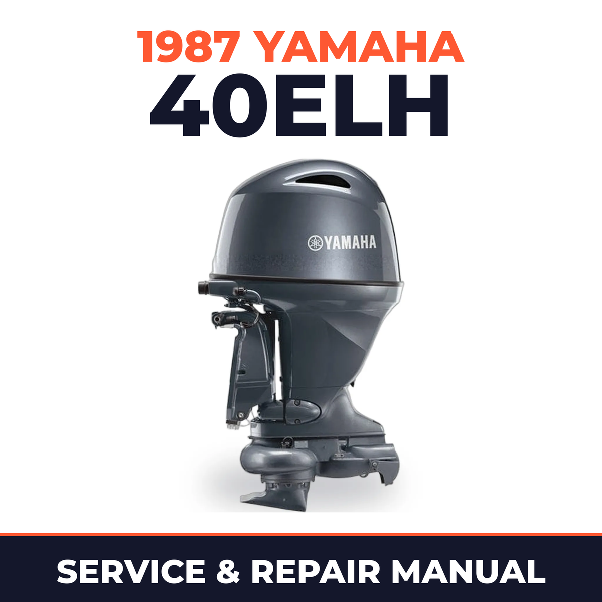 1987 Yamaha 40ELH 2 stroke Service and Repair Manual
