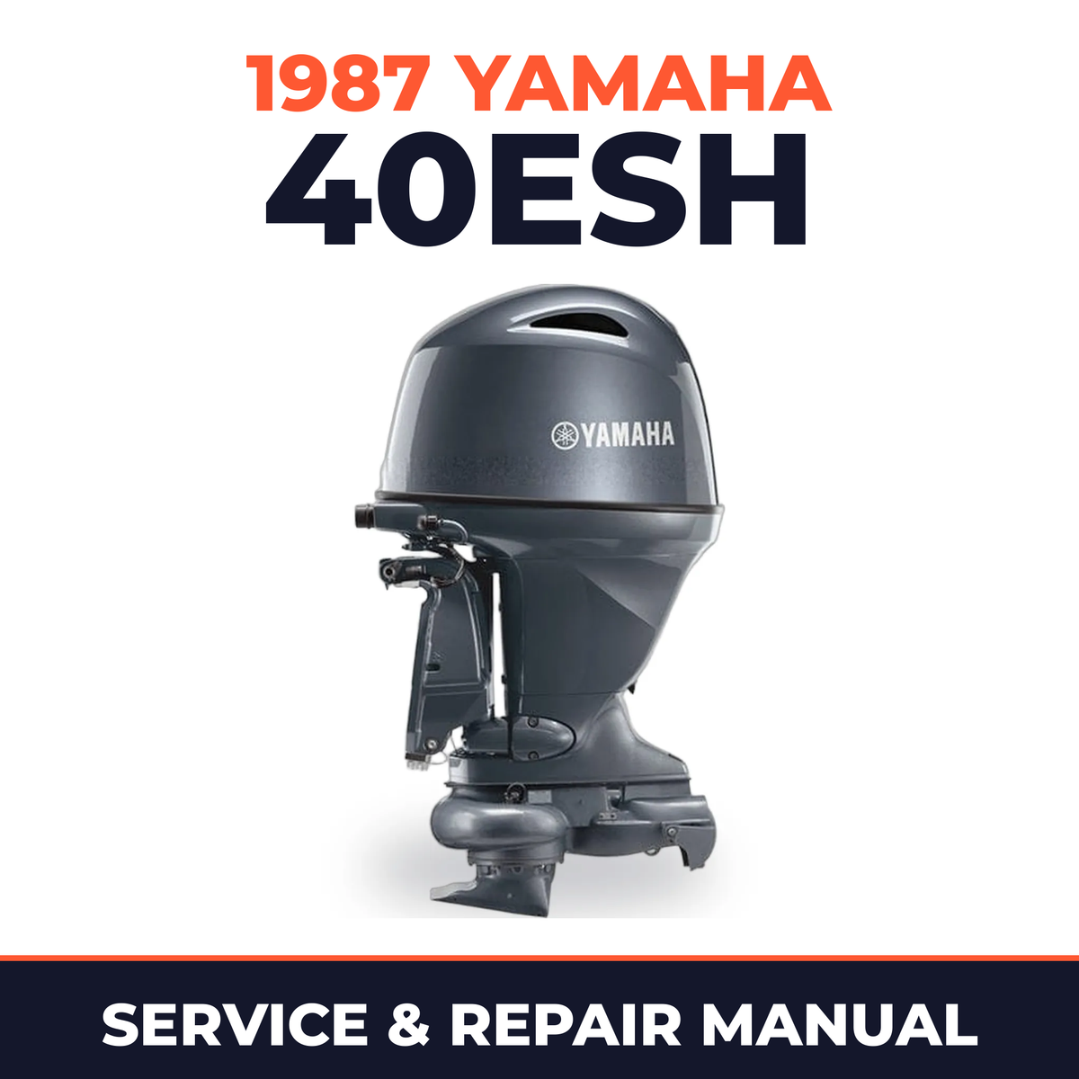 1987 Yamaha 40ESH 2 stroke Service and Repair Manual