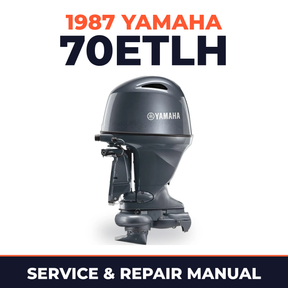 1987 Yamaha 70ETLH 2 stroke Service and Repair Manual