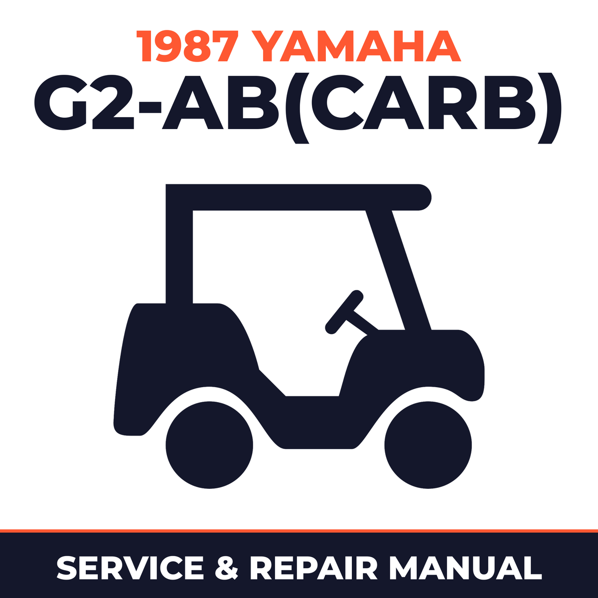1987 Yamaha G2-AB(CARB) Service and Repair Manual - golf car workshop manual cover